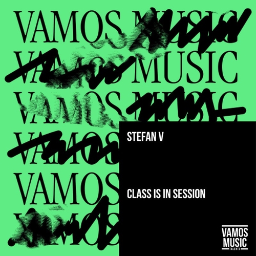 Stefan V - Class Is In Session [VAMT250]